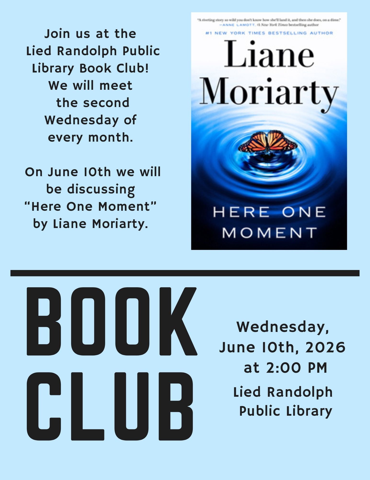 Join us at the Lied Randolph Public Library Book Club! We will meet the second Wednesday of every month. On June 10th we will be discussing “Here One Moment” by Li